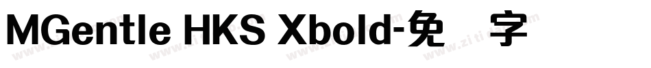 MGentle HKS Xbold字体转换